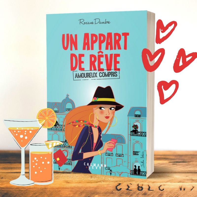 Un appart de rêve (amoureux compris),
Roxane Dambre